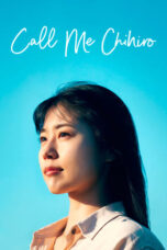 Nonton Film Call Me Chihiro (2023) Bioskop21 Nonton Film Call Me Chihiro (2023) Bioskop21