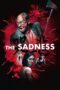 Nonton Film The Sadness (2021) Bioskop21 Nonton Film The Sadness (2021) Bioskop21
