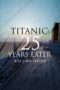 Nonton Film Titanic: 25 Years Later with James Cameron (2023) Bioskop21 Nonton Film Titanic: 25 Years Later with James Cameron (2023) Bioskop21
