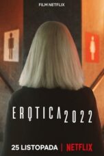 Nonton Film Erotica 2022 (2020) Bioskop21 Nonton Film Erotica 2022 (2020) Bioskop21
