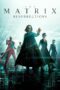 Nonton Film The Matrix Resurrections (2021) Bioskop21 Nonton Film The Matrix Resurrections (2021) Bioskop21