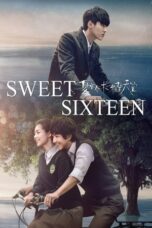Nonton Film Sweet Sixteen (2016) Bioskop21 Nonton Film Sweet Sixteen (2016) Bioskop21