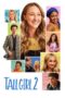Nonton Film Tall Girl 2 (2022) Bioskop21 Nonton Film Tall Girl 2 (2022) Bioskop21