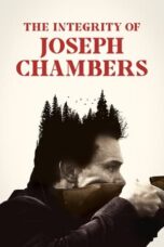 Nonton Film The Integrity of Joseph Chambers (2023) Bioskop21 Nonton Film The Integrity of Joseph Chambers (2023) Bioskop21