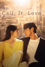 Nonton Film Call It Love (2023) Bioskop21 Nonton Film Call It Love (2023) Bioskop21