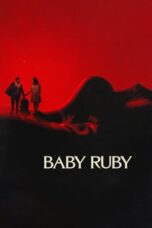 Nonton Film Baby Ruby (2023) Bioskop21 Nonton Film Baby Ruby (2023) Bioskop21