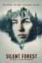Nonton Film The Silent Forest (2022) Bioskop21 Nonton Film The Silent Forest (2022) Bioskop21