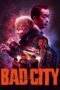 Nonton Film Bad City (2022) Bioskop21 Nonton Film Bad City (2022) Bioskop21
