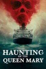 Nonton Film Haunting of the Queen Mary (2023) Bioskop21 Nonton Film Haunting of the Queen Mary (2023) Bioskop21