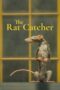Nonton Film The Rat Catcher (2023) Bioskop21 Nonton Film The Rat Catcher (2023) Bioskop21