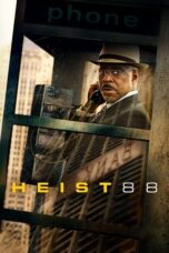 Nonton Film Heist 88 (2023) Bioskop21 Nonton Film Heist 88 (2023) Bioskop21