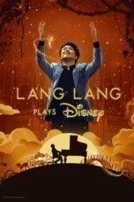Nonton Film Lang Lang Plays Disney (2023) Bioskop21 Nonton Film Lang Lang Plays Disney (2023) Bioskop21