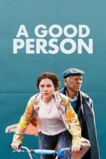 Nonton Film A Good Person (2023) Bioskop21 Nonton Film A Good Person (2023) Bioskop21