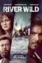 Nonton Film The River Wild (2023) Bioskop21 Nonton Film The River Wild (2023) Bioskop21