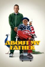 Nonton Film About My Father (2023) Bioskop21 Nonton Film About My Father (2023) Bioskop21