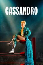 Nonton Film Cassandro (2023) Bioskop21 Nonton Film Cassandro (2023) Bioskop21