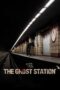 Nonton Film The Ghost Station (2023) Bioskop21 Nonton Film The Ghost Station (2023) Bioskop21