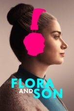 Nonton Film Flora and Son (2023) Bioskop21 Nonton Film Flora and Son (2023) Bioskop21