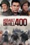 Nonton Film Assault on Hill 400 (2023) Bioskop21 Nonton Film Assault on Hill 400 (2023) Bioskop21