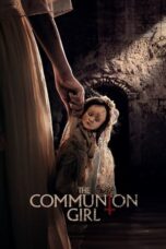 Nonton Film The Communion Girl (2023) Bioskop21 Nonton Film The Communion Girl (2023) Bioskop21