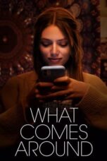 Nonton Film What Comes Around (2023) Bioskop21 Nonton Film What Comes Around (2023) Bioskop21