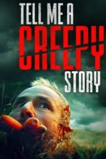 Nonton Film Tell Me a Creepy Story (2023) Bioskop21 Nonton Film Tell Me a Creepy Story (2023) Bioskop21
