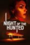 Nonton Film Night of the Hunted (2023) Bioskop21 Nonton Film Night of the Hunted (2023) Bioskop21