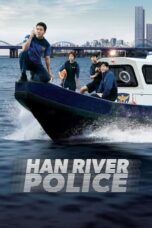 Nonton Film Han River Police (2023) Bioskop21 Nonton Film Han River Police (2023) Bioskop21
