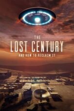 Nonton Film The Lost Century: And How to Reclaim It (2023) Bioskop21 Nonton Film The Lost Century: And How to Reclaim It (2023) Bioskop21