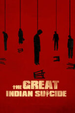Nonton Film The Great Indian Suicide (2023) Bioskop21 Nonton Film The Great Indian Suicide (2023) Bioskop21