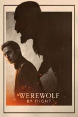 Nonton Film Werewolf by Night (2022) Bioskop21 Nonton Film Werewolf by Night (2022) Bioskop21