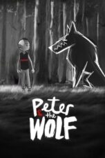 Nonton Film Peter & the Wolf (2023) Bioskop21 Nonton Film Peter & the Wolf (2023) Bioskop21