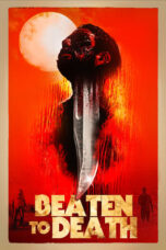 Nonton Film Beaten to Death (2023) Bioskop21 Nonton Film Beaten to Death (2023) Bioskop21
