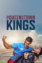 Nonton Film The Queenstown Kings (2023) Bioskop21 Nonton Film The Queenstown Kings (2023) Bioskop21