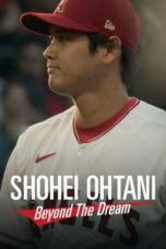Nonton Film Shohei Ohtani: Beyond the Dream (2023) Bioskop21 Nonton Film Shohei Ohtani: Beyond the Dream (2023) Bioskop21