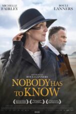 Nonton Film Nobody Has to Know (2022) Bioskop21 Nonton Film Nobody Has to Know (2022) Bioskop21