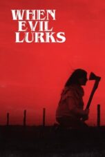 Nonton Film When Evil Lurks (2023) Bioskop21 Nonton Film When Evil Lurks (2023) Bioskop21