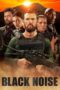 Nonton Film Black Noise (2023) Bioskop21 Nonton Film Black Noise (2023) Bioskop21