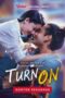 Nonton Film Turn On Season 2 (2024) Bioskop21 Nonton Film Turn On Season 2 (2024) Bioskop21
