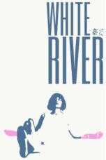 Nonton Film White River (2023) Bioskop21 Nonton Film White River (2023) Bioskop21