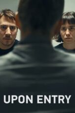Nonton Film Upon Entry (2023) Bioskop21 Nonton Film Upon Entry (2023) Bioskop21