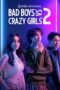 Nonton Film Bad Boys VS Crazy Girls Season 2 (2023) Bioskop21 Nonton Film Bad Boys VS Crazy Girls Season 2 (2023) Bioskop21