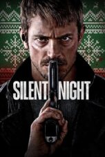 Nonton Film Silent Night (2023) Bioskop21 Nonton Film Silent Night (2023) Bioskop21