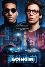 Nonton Film Going In (2023) Bioskop21 Nonton Film Going In (2023) Bioskop21