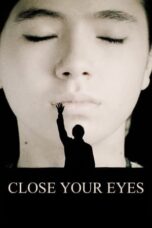 Nonton Film Close Your Eyes (2024) Bioskop21 Nonton Film Close Your Eyes (2024) Bioskop21