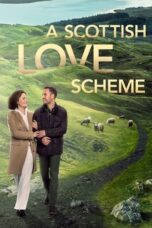 Nonton Film A Scottish Love Scheme (2024) Bioskop21 Nonton Film A Scottish Love Scheme (2024) Bioskop21