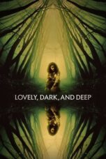 Nonton Film Lovely, Dark, and Deep (2023) Bioskop21 Nonton Film Lovely, Dark, and Deep (2023) Bioskop21