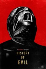 Nonton Film History of Evil (2024) Bioskop21 Nonton Film History of Evil (2024) Bioskop21