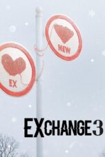 Nonton Film EXchange Season 3 (2023) Bioskop21 Nonton Film EXchange Season 3 (2023) Bioskop21