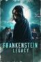 Nonton Film Frankenstein: Legacy (2024) Bioskop21 Nonton Film Frankenstein: Legacy (2024) Bioskop21